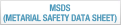 MSDS (Metarial Safety Data Sheet)